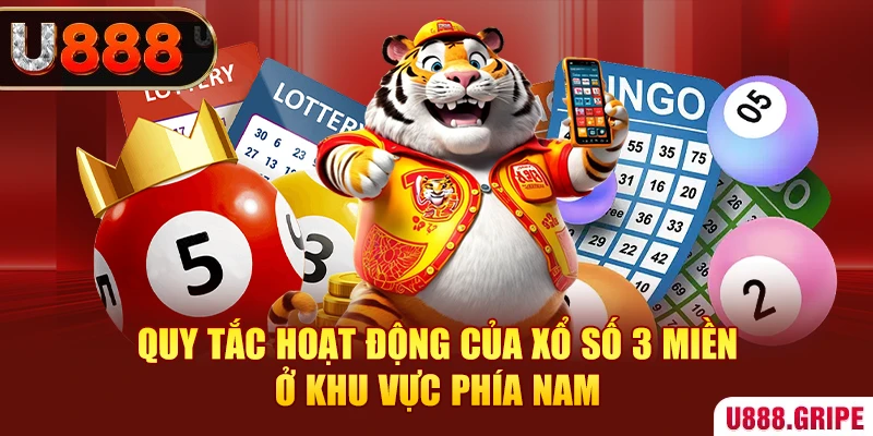 Quy tắc hoạt động của xổ số 3 miền ở khu vực phía Nam